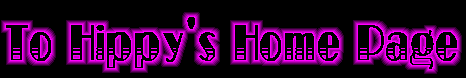 Hippy Home's Old Page. To go to my new pages, click on the Hippy!